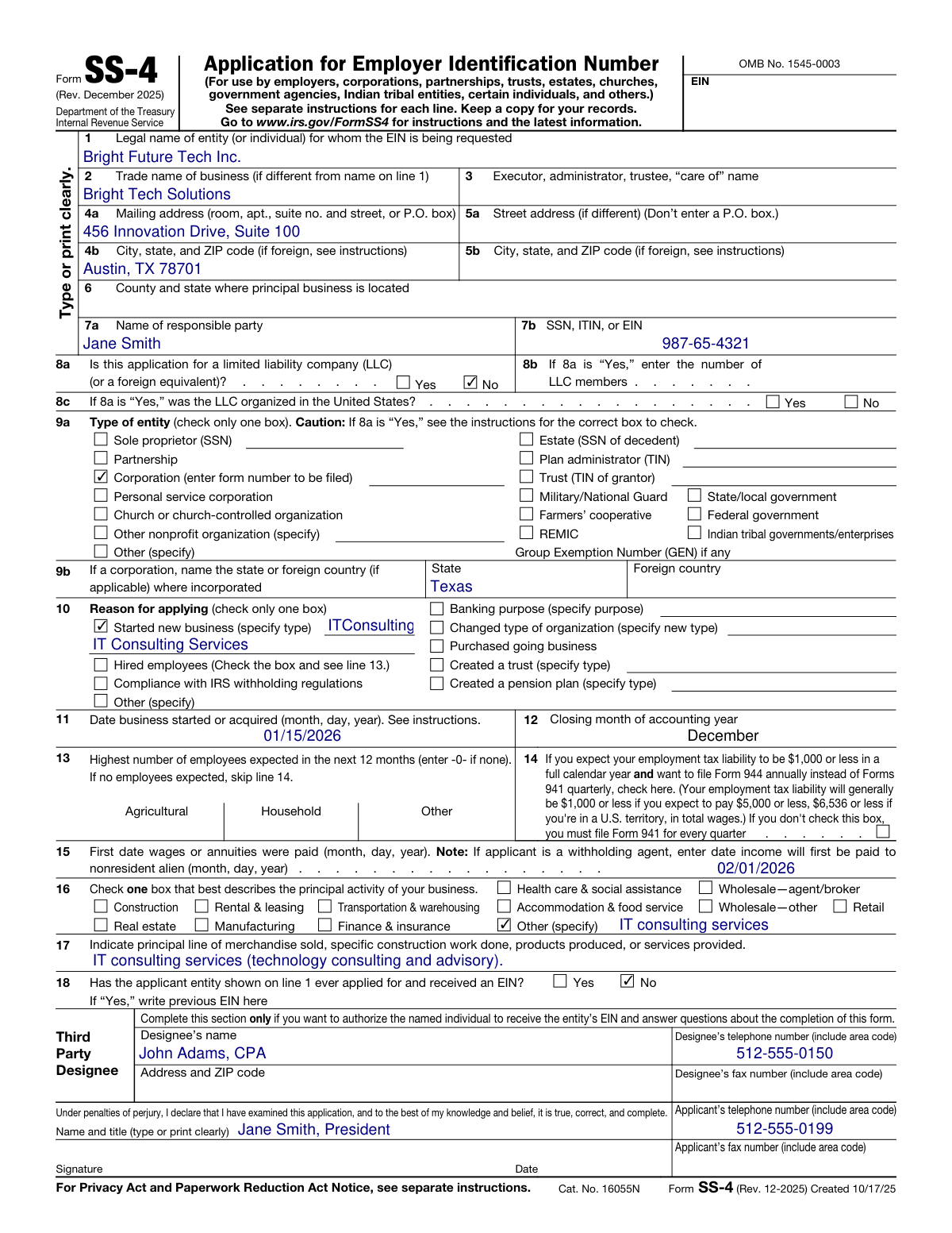 Completed Form SS-4 (Rev. December 2025) Application for Employer Identification Number (EIN) for a new S Corporation.
