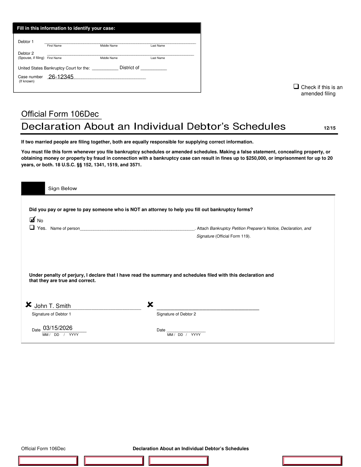 Completed sample of Official Form 106Dec for a joint Chapter 7 bankruptcy filing by two individual debtors.