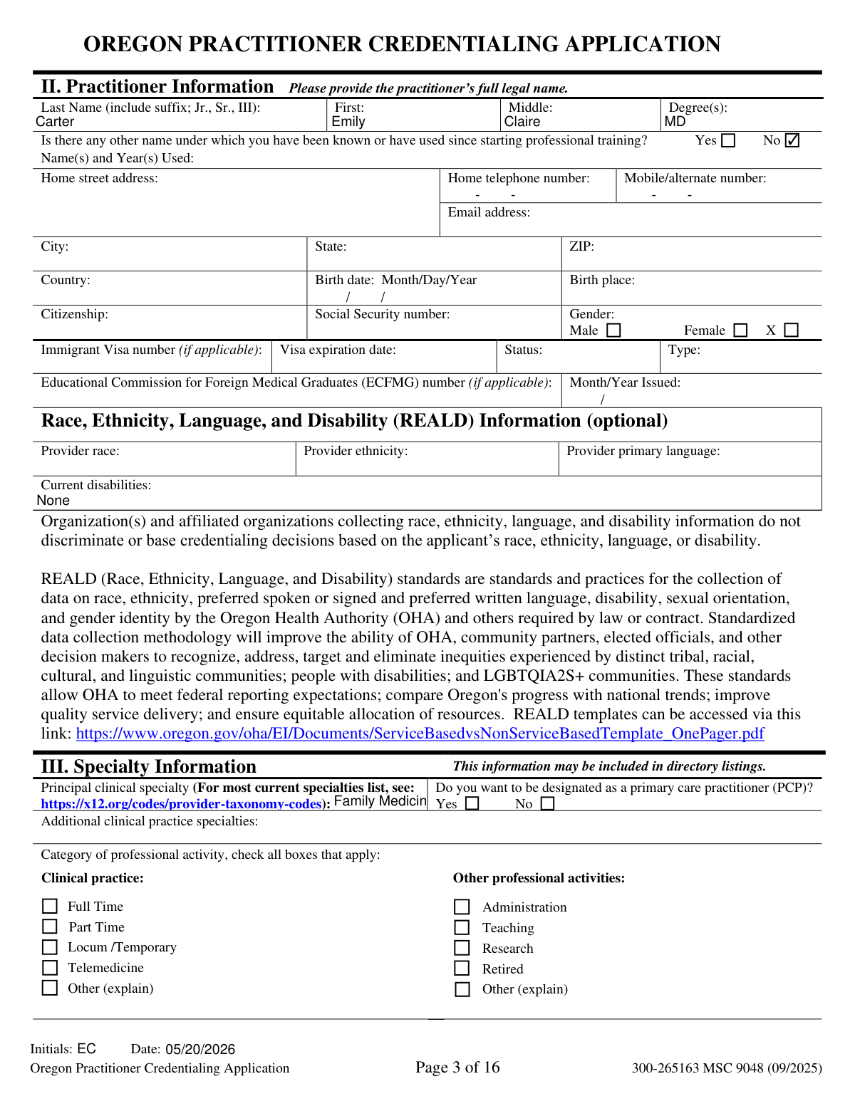 A sample of a completed Oregon Practitioner Credentialing Application for a family physician, including Attachment A for a liability action.